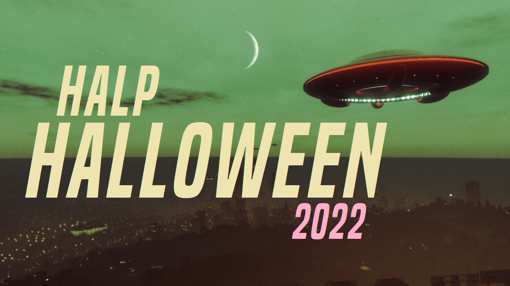 HALP Halloween 2022 with UFO