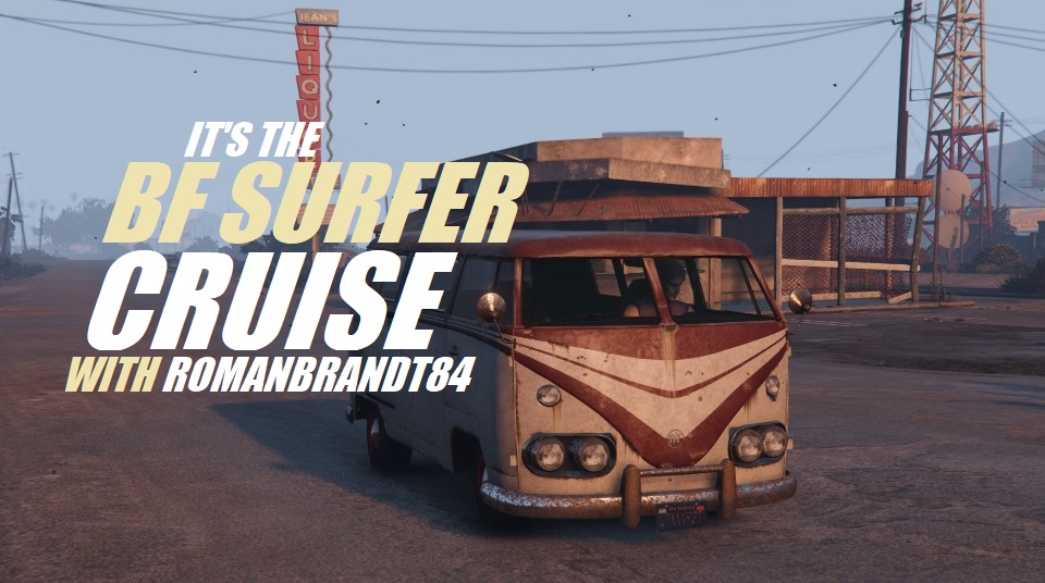 BF Surfer Cruise with RomanBrandt84